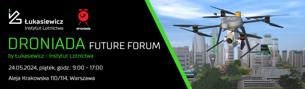 Po lewej stronie na czarnym tle informacja o konferencji 24 maja 2024 r. na Droniada Future Forum, po prawej zdjęcie drona nad budynkami miasta.